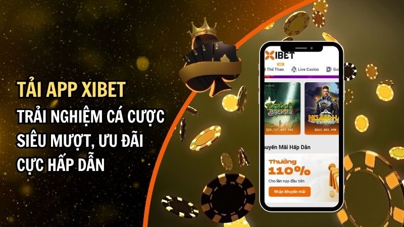 Hướng Dẫn Tải App Xibet